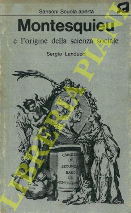 Montesquieu e l'origine della scienza sociale - Sergio Landucci - copertina