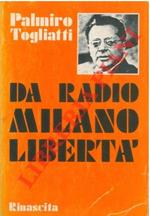 Da Radio Milano - Libertà
