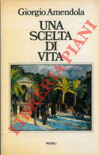 Una scelta di vita - Giorgio Amendola - copertina