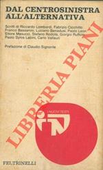 Dal centrosinistra all'alternativa