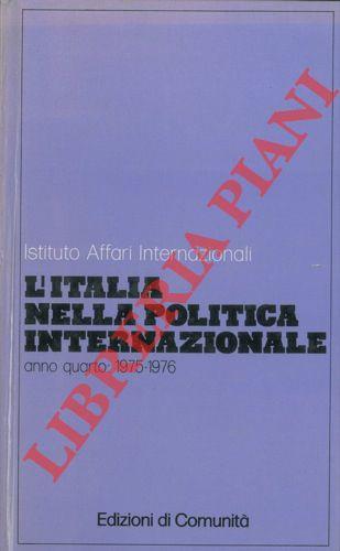 L' Italia nella politica internazionale. (1975-1976) - copertina