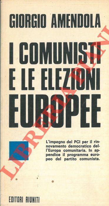 I comunisti e le elezioni europee - Giorgio Amendola - copertina