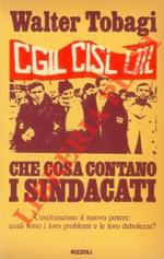 Che cosa contano i sindacati