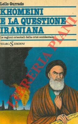 Khomeini e la questione iraniana