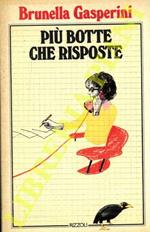 Più botte che risposte