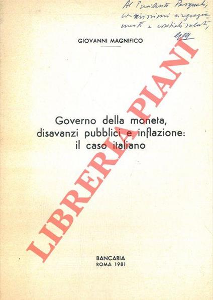 Governo della moneta, disavanzi pubblici e inflazione: il caso italiano - Giovanni Magnifico - copertina