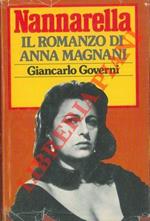 Nannarella. Il romanzo di Anna Magnani