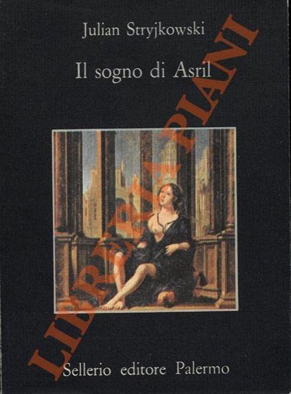 Il sogno di Asril - Julian Stryjkowski - copertina