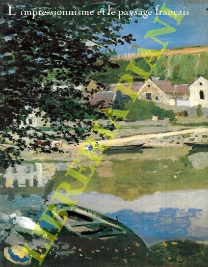 L' Impressionnisme et le paysage Francais - copertina