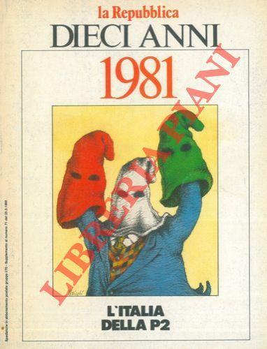 Dieci anni. 1981. L'Italia della P2 - Giorgio Dell'Arti - copertina