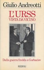 L' Urss vista da vicino