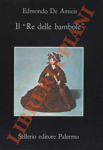 Il Re delle bambole - Edmondo De Amicis - copertina