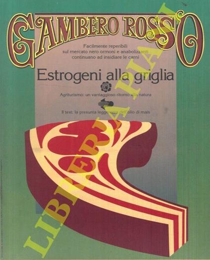 Estrogeni alla griglia. (Gambero rosso n. 38) - Stefano Bonfili - copertina