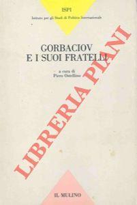 Gorbaciov e i suoi fratelli - Piero Ostellino - copertina
