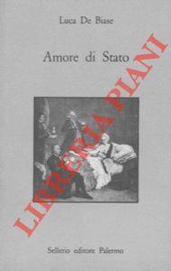 Amore di stato - Luca De Biase - copertina