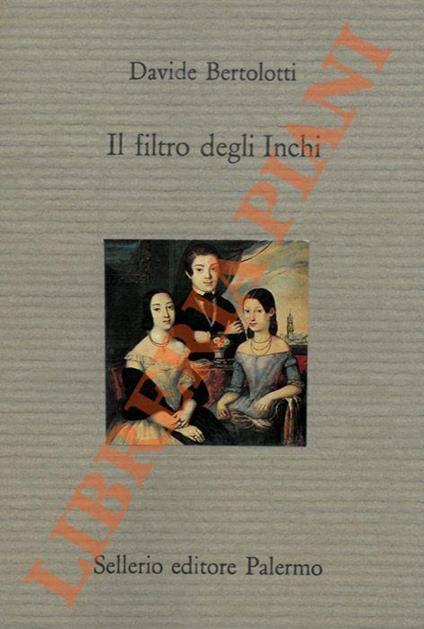 Il filtro degli Inchi - Davide Bertolotti - copertina
