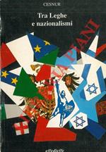 Tra Leghe e nazionalismi