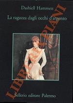 La ragazza dagli occhi d'argento
