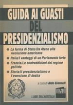 Guida ai guasti del presidenzialismo