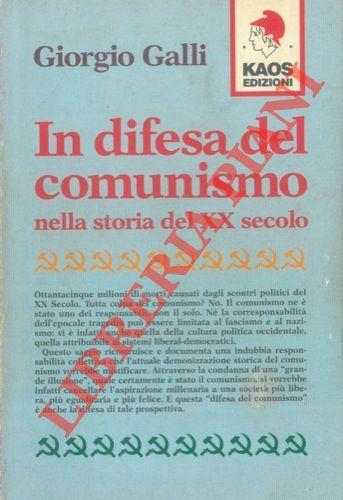 In difesa del comunismo nella storia del XX secolo - Giorgio Galli - copertina