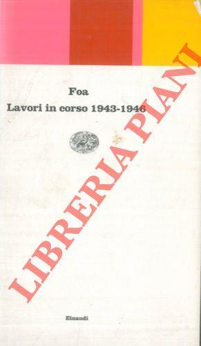 Lavori in corso 1943 - 1946 - Vittorio Foa - copertina