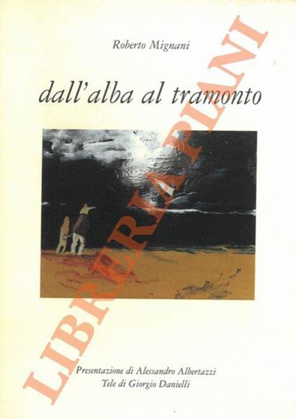 Dall’alba al tramonto - Roberto Mignani - copertina