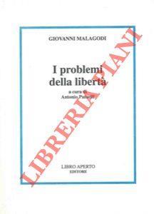 I problemi della libertà - Giovanni Malagodi - copertina