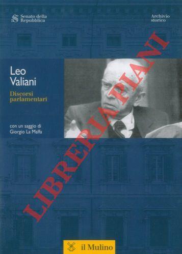 Discorsi parlamentari. Con un saggio di Giorgio La Malfa - Leo Valiani - copertina
