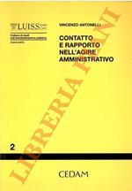 Contatto e rapporto nell’agire amministrativo