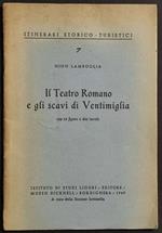 Il Teatro Romano e gli Scavi di Ventimiglia