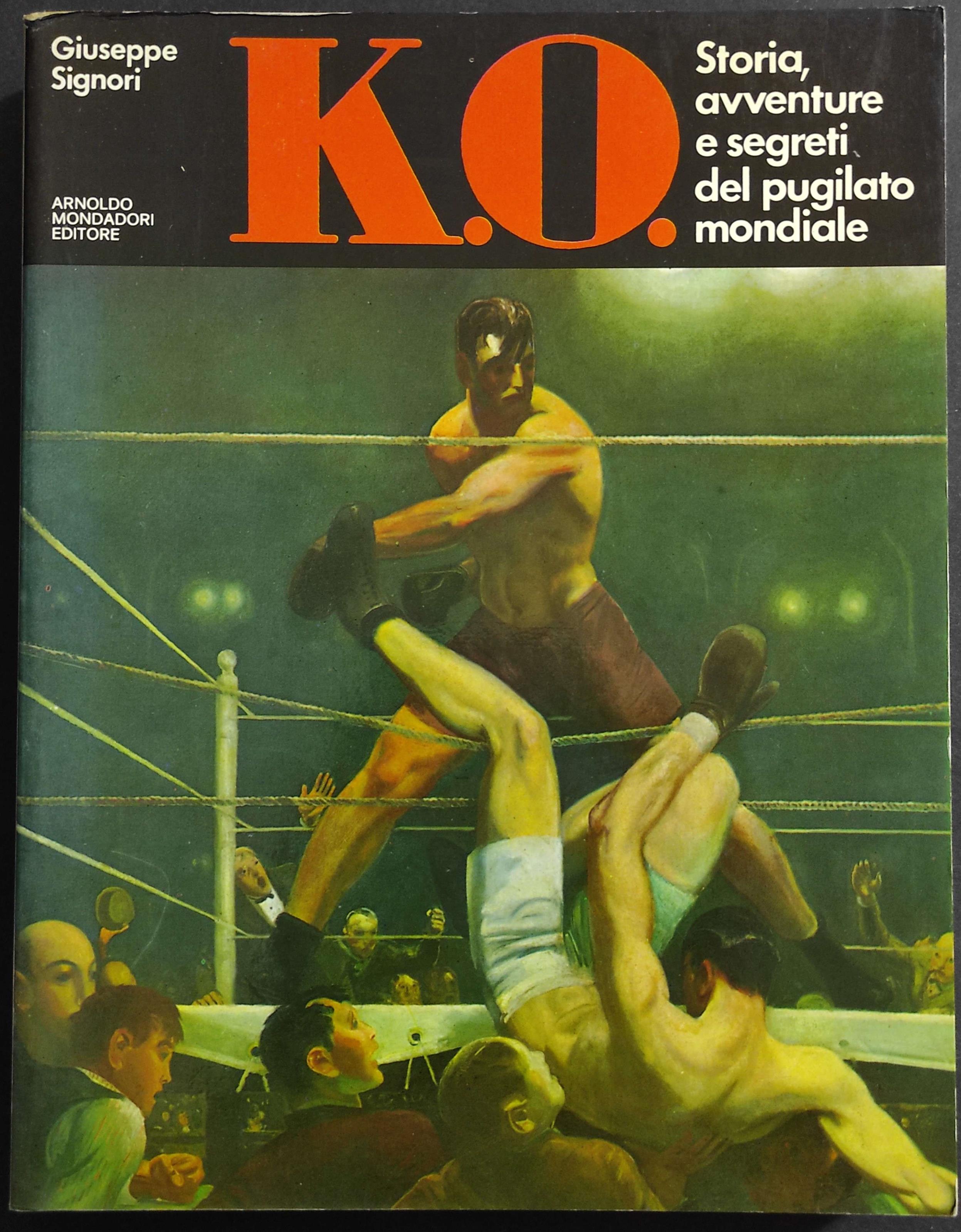 K.O. Storia Avventure e Segreti del Pugilato Mondiale
