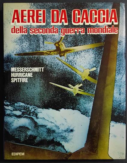 Aerei da Caccia della Seconda Guerra Mondiale - copertina