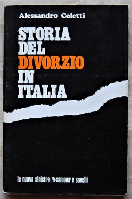 Storia Del Divorzio In Italia - Alessandro Coletti - copertina