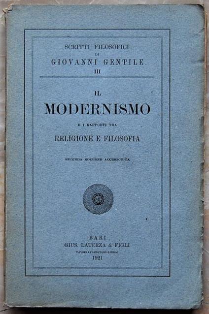 Il Modernismo E I Rapporti Tra Religione E Filosofia - Giovanni Gentile - copertina