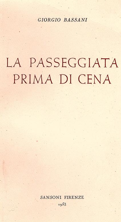 La passeggiata prima di cena - Giorgio Bassani - copertina