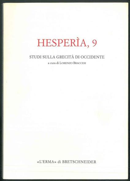 Hesperìa, 9. Studi sulla grecità di Occidente - Lorenzo Braccesi - copertina