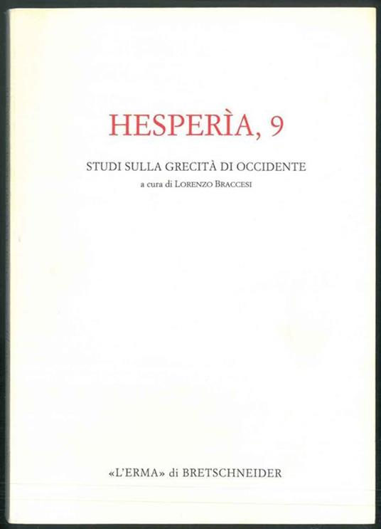 Hesperìa, 9. Studi sulla grecità di Occidente - Lorenzo Braccesi - copertina