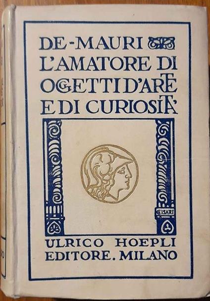 L' amatore di oggetti d'arte e di curiosità - L. De Mauri - copertina