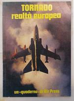 Tornado realtà europea. (Quaderno della agenzia stampa aeronautica Air Press)