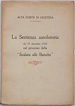Alta corte di Giustizia. La Sentenza assolutoria del 19 dicembre 1922 nel processo della 