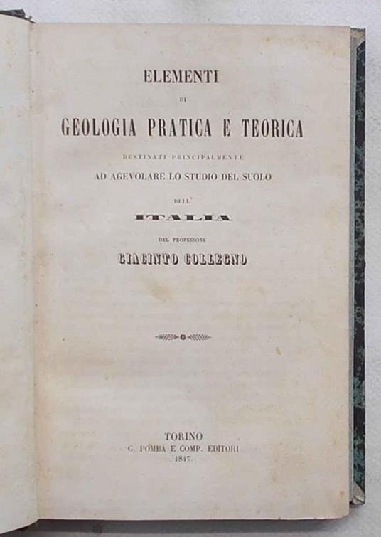 Elementi di geologia pratica e teorica destinati principalmente ad agevolare lo studio del suolo dell'Italia - copertina