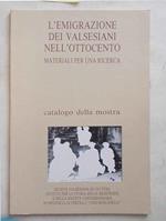 L' emigrazione dei valsesiani nell'Ottocento. Materiali per una ricerca