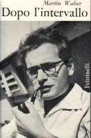 Dopo L'Intervallo - Martin Walser - copertina