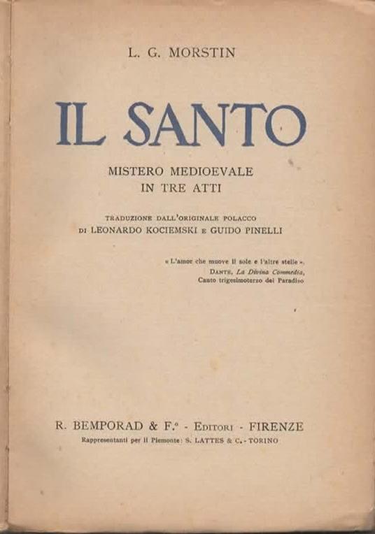 Il santo. Mistero medioevale in tre atti - 3