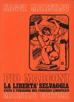 La libertà selvaggia. Stato e punizione nel pensiero libertario