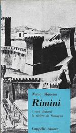 Rimini i suoi dintorni la riviera di Romagna. Guida storico-artistica. III edizione riveduta e aggiornata