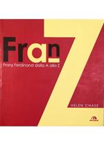 Franz Ferdinand dalla A alla Z