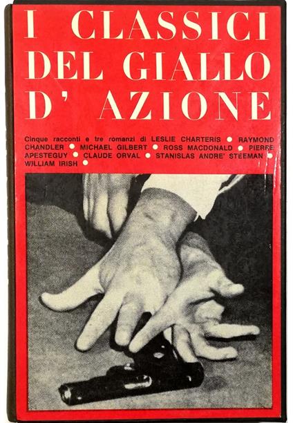 I classici del giallo d'azione Cinque racconti e tre romanzi - volume in cofanetto editoriale - copertina