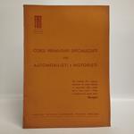 Corsi premilitari specializzati per automobilisti e motoristi