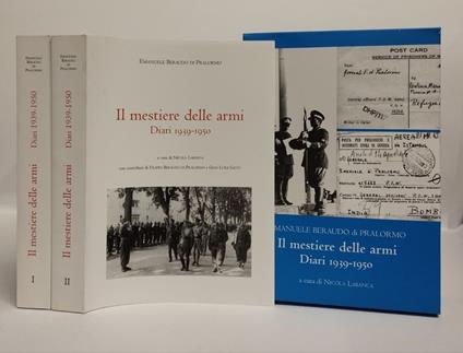 Il mestiere delle armi. Diari 1939-1959, a cura di Nicola Labanca con contributi di Filippo Baraudo di Pralormo e Gian Luigi gatti. Vol. I-II - copertina